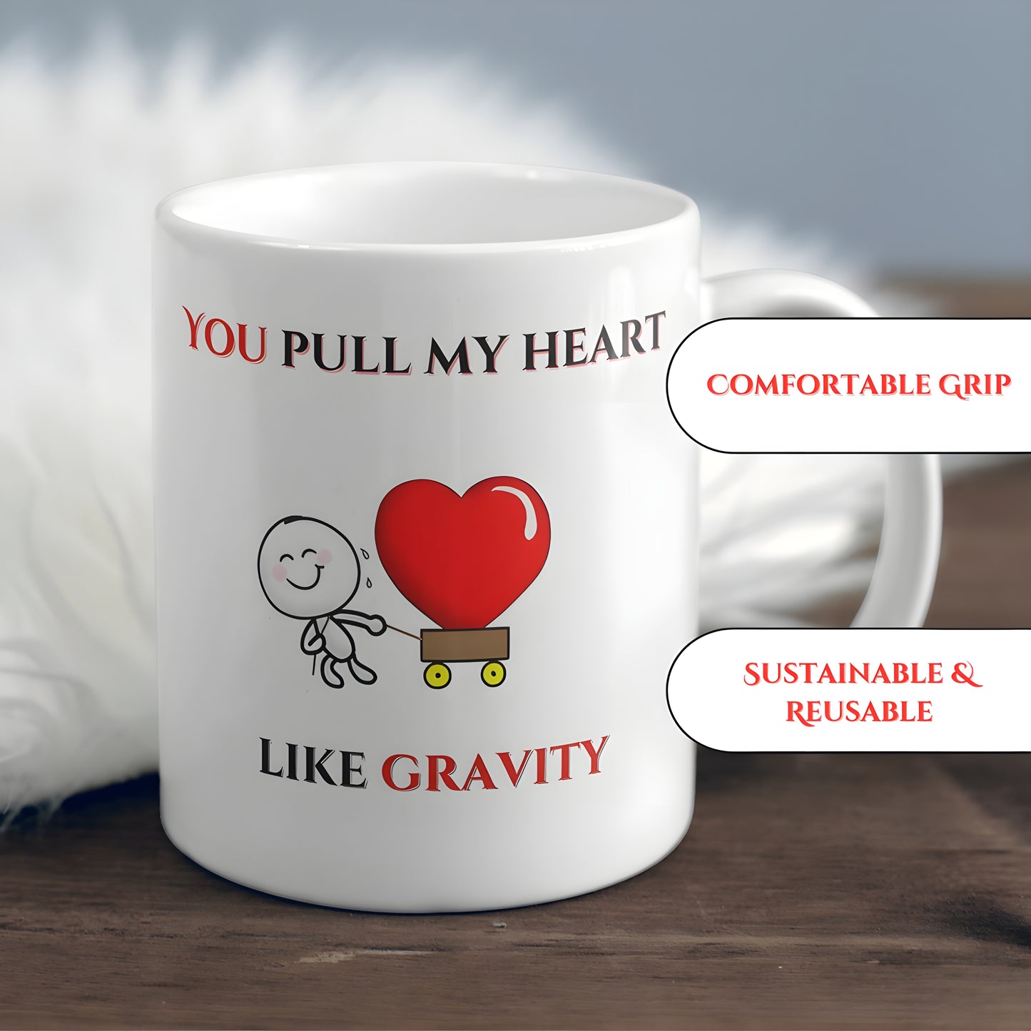 You Pull My Heart Like Gravity - 11oz Ceramic Valentine's Coffee Mug with Sticky Guy & Red Heart Design