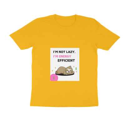 I m Not Lazy I m Energy Efficient Funny Quote T-Shirt – Unisex Casual Tee