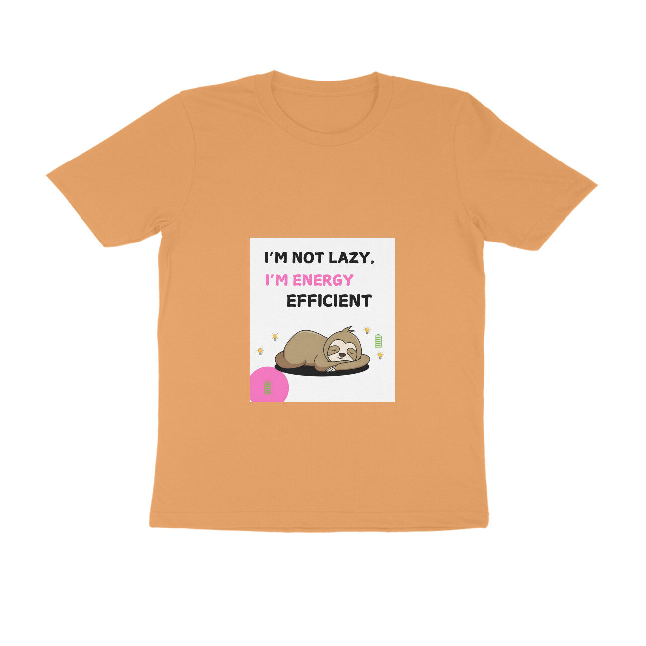 I m Not Lazy I m Energy Efficient Funny Quote T-Shirt – Unisex Casual Tee